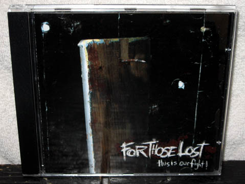 FOR THOSE LOST "This Is Our Fight" CD (Engineer) Import